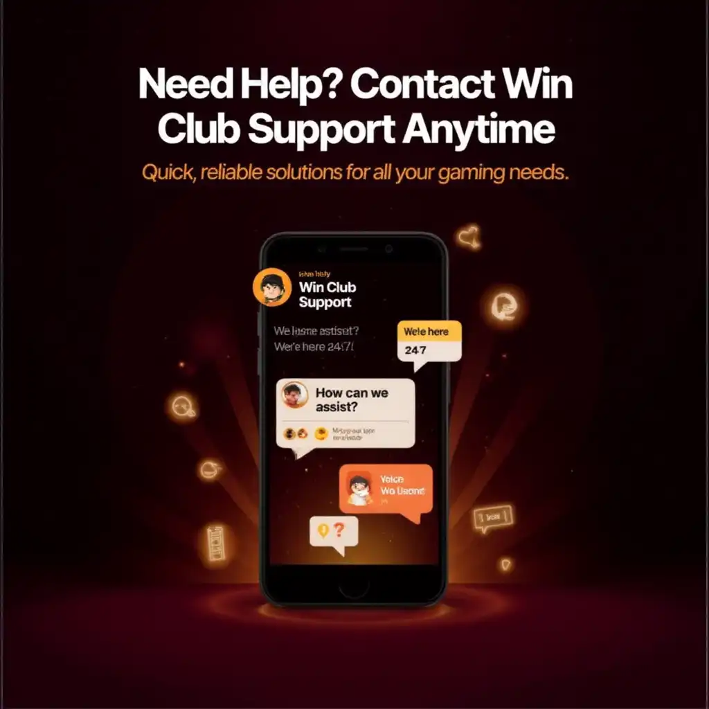 Contact Win Club–for Assistance and Inquiries